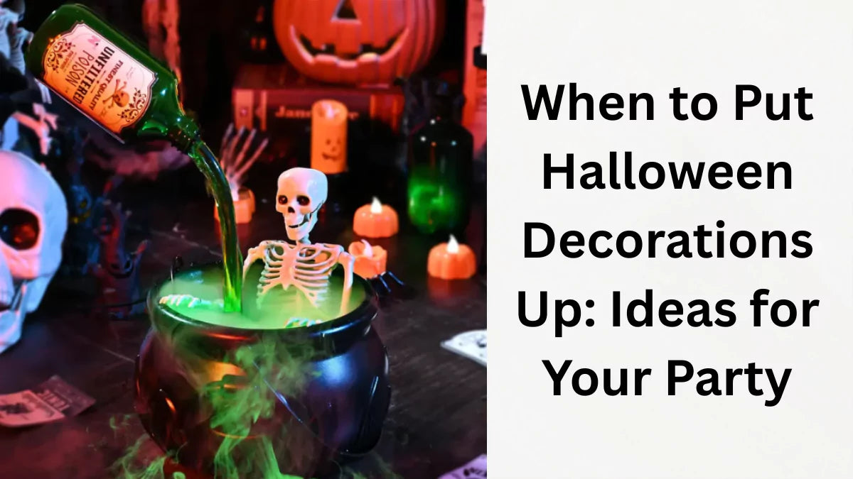When to Put Halloween Decorations Up? – WoolSoftHouse